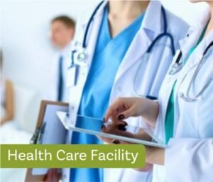 Health Care Facility